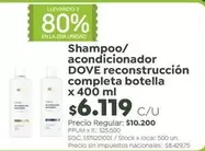 Dove - Shampoo/acondicionador reconstrucci
completa botella