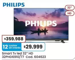 Philips - Smart Tv led 32" HD 32PHD6910/77