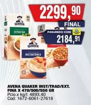 Quaker - AVENA QUAKER INST/TRAD/EXT. FINA X 470/500/550 GR