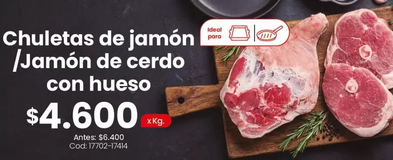 Ideal - Chuletas de jamón / Jamón de cerdo con hueso