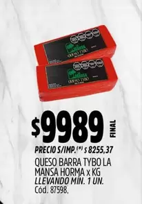 X$ - Queso Barra Tybo La Mansa Horma x Kg Cód. 87598