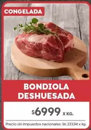 X$ - BONDIOLA DESHUESADA
