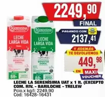La Serenísima - LECHE LA SERENÍSIMA UAT x 1 lt. (EXCEPTO COM. RIV. - BARILOCHE - TRELEW) Pcio.x kg/: 2249,90 Cod: 16428-16431