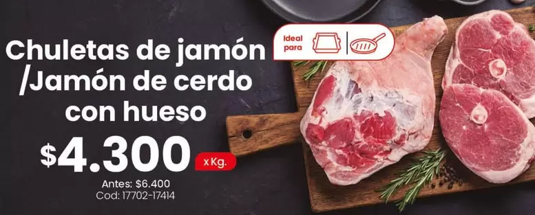 Ideal - Chuletas de jamón / Jamón de cerdo con hueso