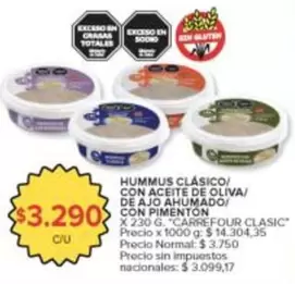 X$ - HUMMUS CLÁSICO/ CON ACEITE DE OLIVA/ DE AJO AHUMADO/ CON PIMENTÓN