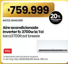 TCL - Aire acondicionado Inverter fc 3700w ia Tcl taca3700fcsd breeze