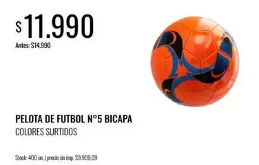 PELOTA DE FUTBOL N
5 BICAPA