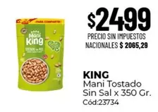 King - Mani Tostado Sin Sal x 350 Gr. Cód:23734