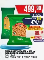 Santa Isabel - Fideos x 500 gr. (Variedades Seleccionadas) Cod. 25705-22219-25337-28206