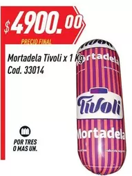 Tivoli - Mortadela Cod. 33014