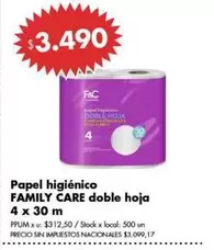 X$ - Papel higi
uevo FAMILY CARE doble hoja