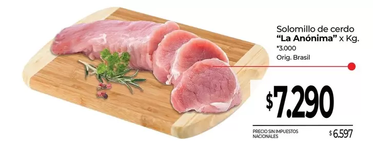 La Anónima - Solomillo de cerdo