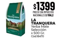 La Tranquera - Yerba Mate Selección x 500 Gr. Cód:18470