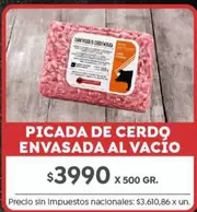 X$ - PICADA DE CERDO ENVASADA AL VACIO