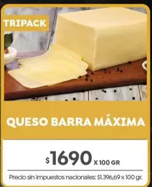 X$ - QUESO BARRA MÁXIMA