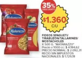 Matarazzo - FIDEOS SPAGUETI/ TIRABUZÓN/TALLARINES/MOSTACHOLES