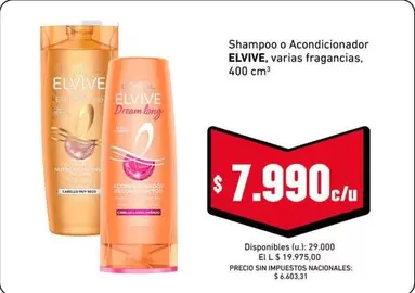 Elvive - Shampoo o Acondicionador