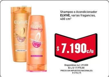 Elvive - Shampoo o Acondicionador