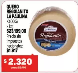 La paulina - QUESO REGGIANITO