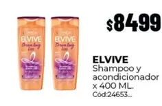 Elvive - Shampoo y acondicionador x 400 ML. Cód:24653