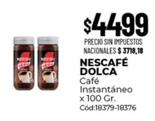 Nescafé - NESCAFÉ DOLCA Café Instantáneo x 100 Gr. Cód:18379-18376