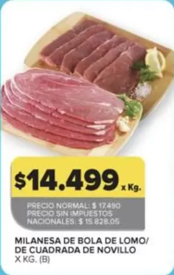 X$ - MILANESA DE BOLA DE LOMO/ DE CUADRADA DE NOVILLO
