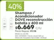 Dove - Shampoo / Acondicionador reconstrucción