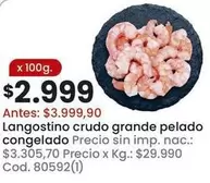 X$ - Langostino crudo grande pelado congelado