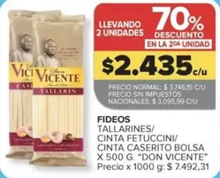 Don Vicente - FIDEOS TALLARINES/ CINTA FETUCCINI/ CINTA CASERITO BOLSA X 500 G.