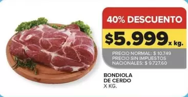 X$ - Bondiola de Cerdo