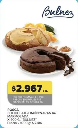 X$ - ROSCA CHOCOLATE/LIMÓN/NARANJA/MARMOLADA