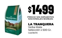La Tranquera - Yerba Mate Selección x 500 Gr. Cód:18470