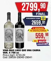 Mas - VINO MAS LOCO QUE UNA CABRA