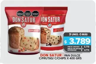 Don Satur - Pan Dulce C/Frutas/C/Chips