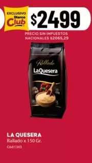 La Quesera - Rallado x 150 Gr. C
uevo 1343