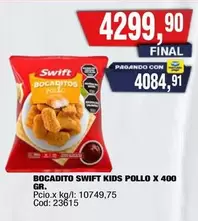 Swift - BOCADITOS POLLO X 400 GR