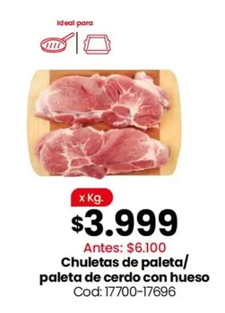 Ideal - Chuletas de paleta/paleta de cerdo con hueso Cod: 17700-17696