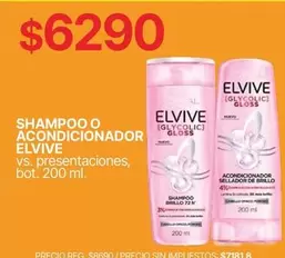 Elvive - SHAMPOO O ACONDICIONADOR