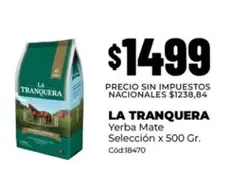 La Tranquera - Yerba Mate Selección x 500 Gr. Cód:18470