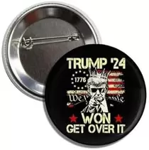 2024 Election Trump Won Get Over It Collectible Button Pinback, 2.25 inches, Take America Back, FIGHT FIGHT, FIGHT, MAGA