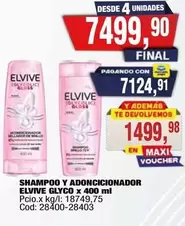 Elvive - SHAMPOO Y ADONICIONADOR GLYCOLIC GLOSS x 400 ml
