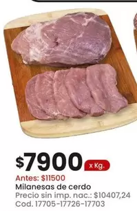 X$ - Milanesas de cerdo Cod. 17705-17726-17703