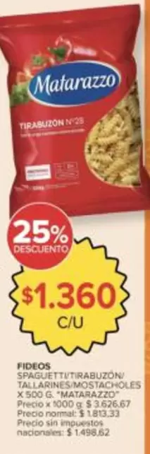 Matarazzo - Fideos Spaghetti/Tirabuzón/Tallarines/Mostacholes