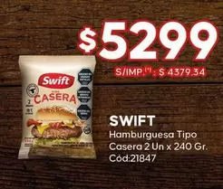 Swift - Hamburguesa Tipo Casera 2 Un x 240 Gr. Cód:21847