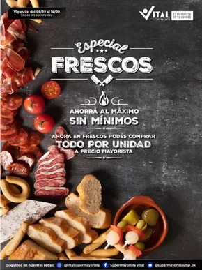 Catálogo Supermayorista Vital en Buenos Aires | Especial frescos |  | 2025-09-08T00:00:00.000Z - 2025-09-22T00:00:00.000Z