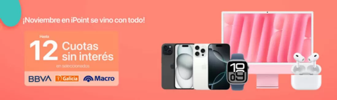 Catálogo iPoint | 12 cuotas sin interes!! | 2025-11-20T00:00:00.000Z - 2025-12-03T00:00:00.000Z