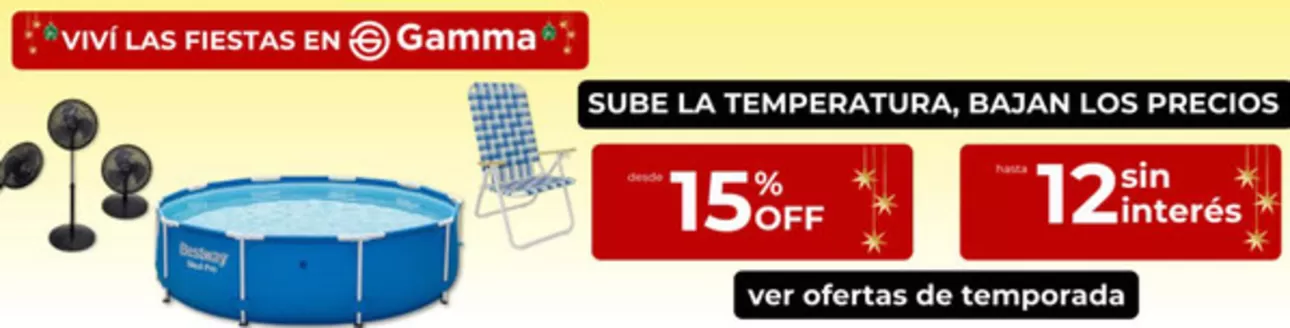 Catálogo Gamma en Punta Alta | Vivi las fiestas en Gamma | 2025-12-22T00:00:00.000Z - 2025-12-31T00:00:00.000Z