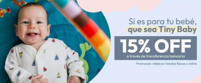 Catálogo Tiny Baby en Santiago del Estero | Promoción! 15% off | 2026-02-05T00:00:00.000Z - 2026-02-23T00:00:00.000Z