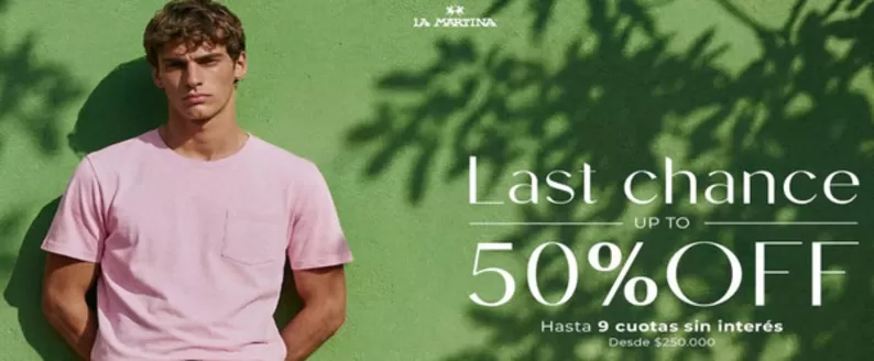 Catálogo La Martina | Last Chance! Up to 50% off | 2026-03-09T00:00:00.000Z - 2026-03-22T00:00:00.000Z
