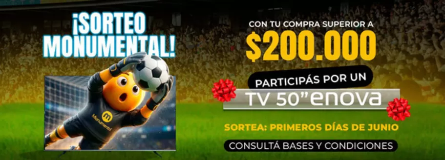 Catálogo Monumental Hogar en Morón | Sorteo monumental! | 2026-05-29T00:00:00.000Z - 2026-06-10T00:00:00.000Z